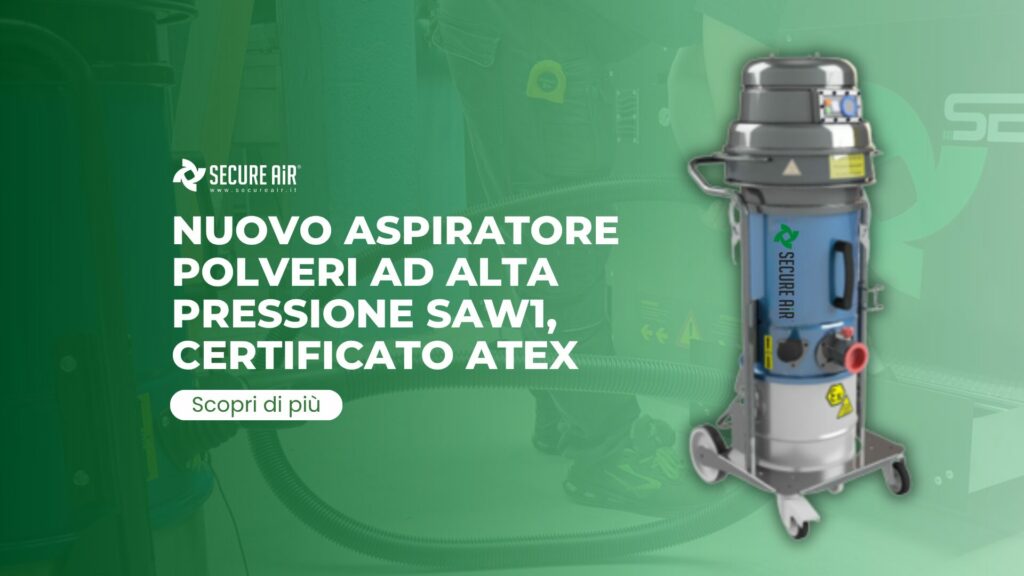 Nuovo aspiratore polveri ad alta pressione SAW1, certificato ATEX